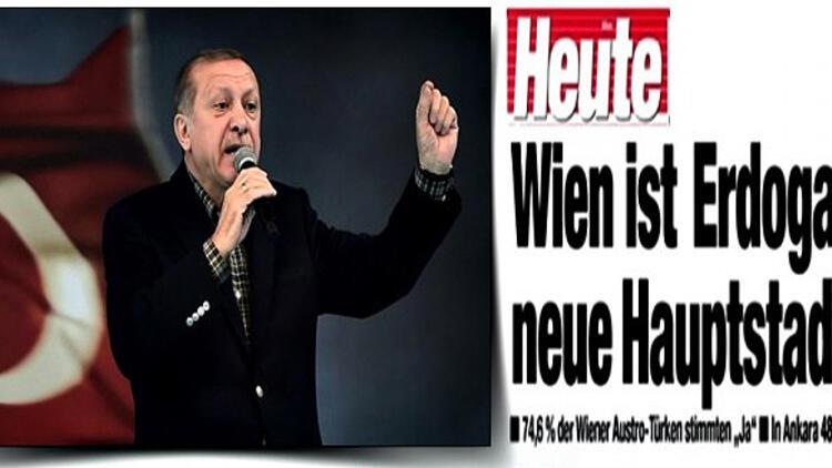 Avusturya gazetesi: Erdoğan'ın yeni başkenti Viyana