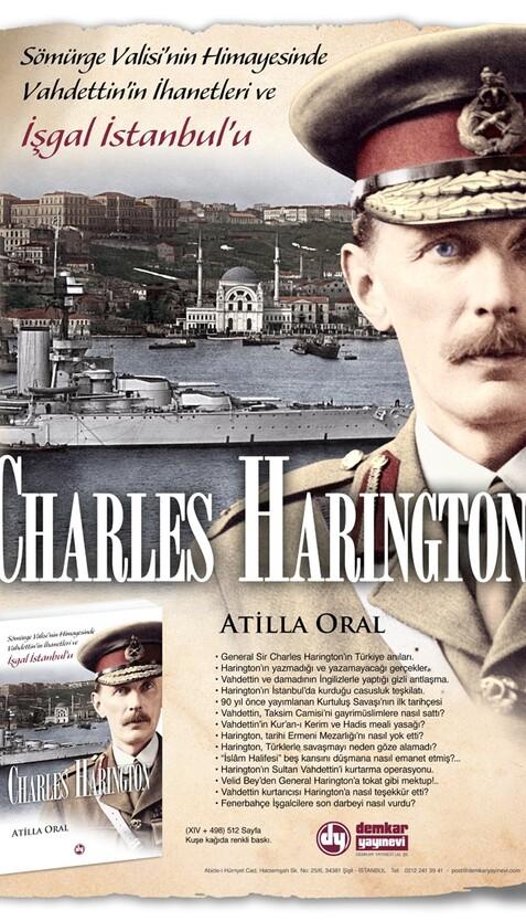 İşgalin 90. yılında General Harington’ın Türkiye anıları yayınlandı